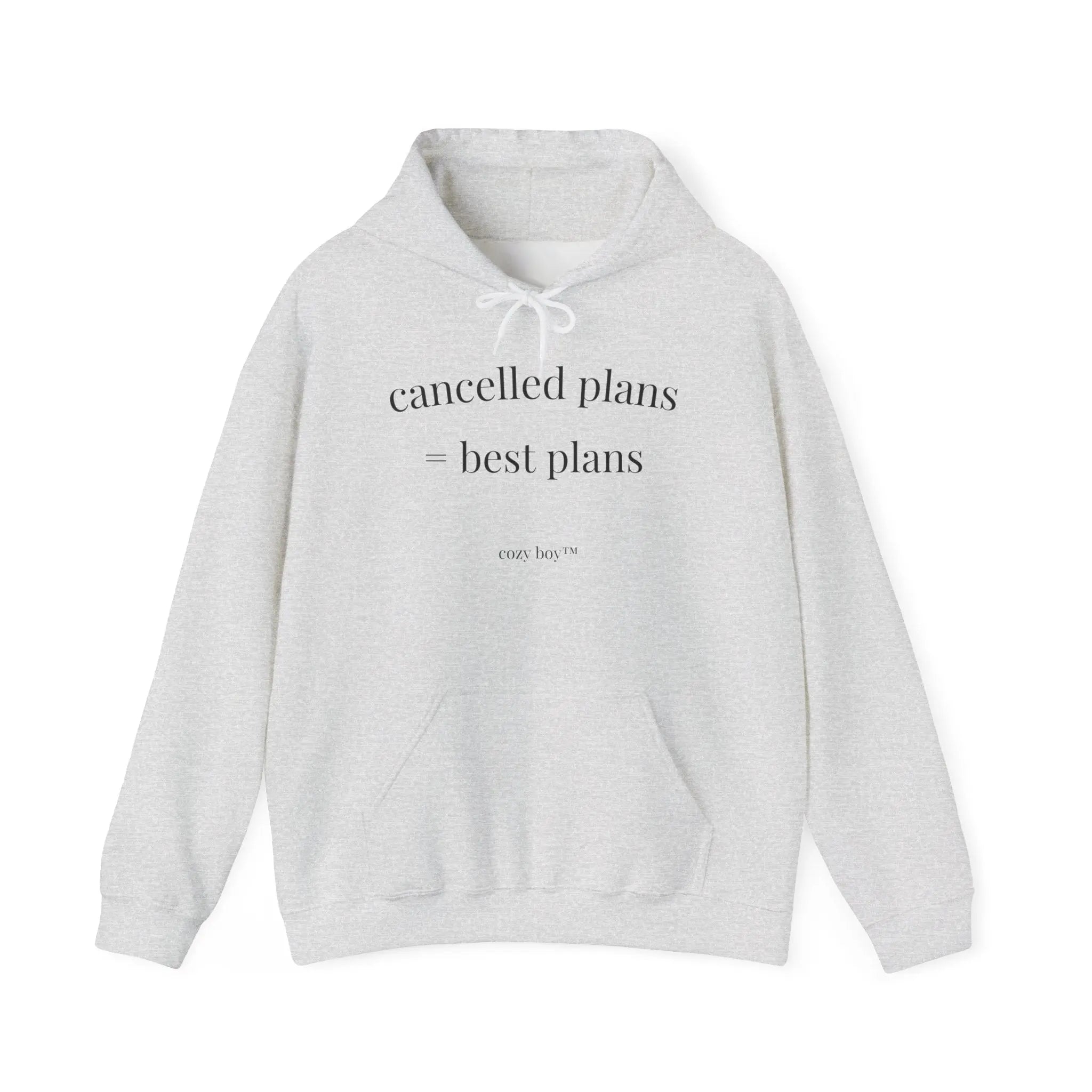 Cancelled Plans = Best Plans Hoodie – Cozy Minimal Fit Printify
