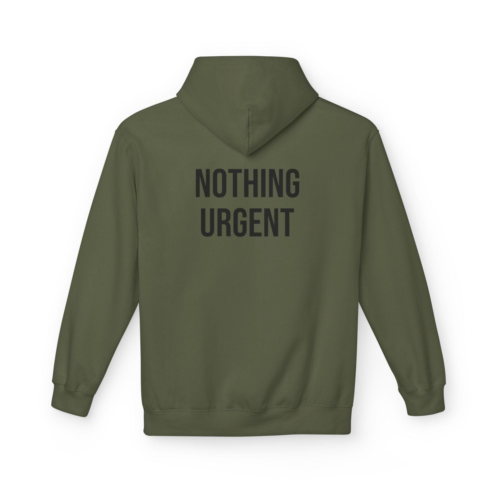 Nothing Urgent Hoodie | Minimalist Graphic Sweatshirt | Aesthetic Cozy Hoodie for Women & Men in S
