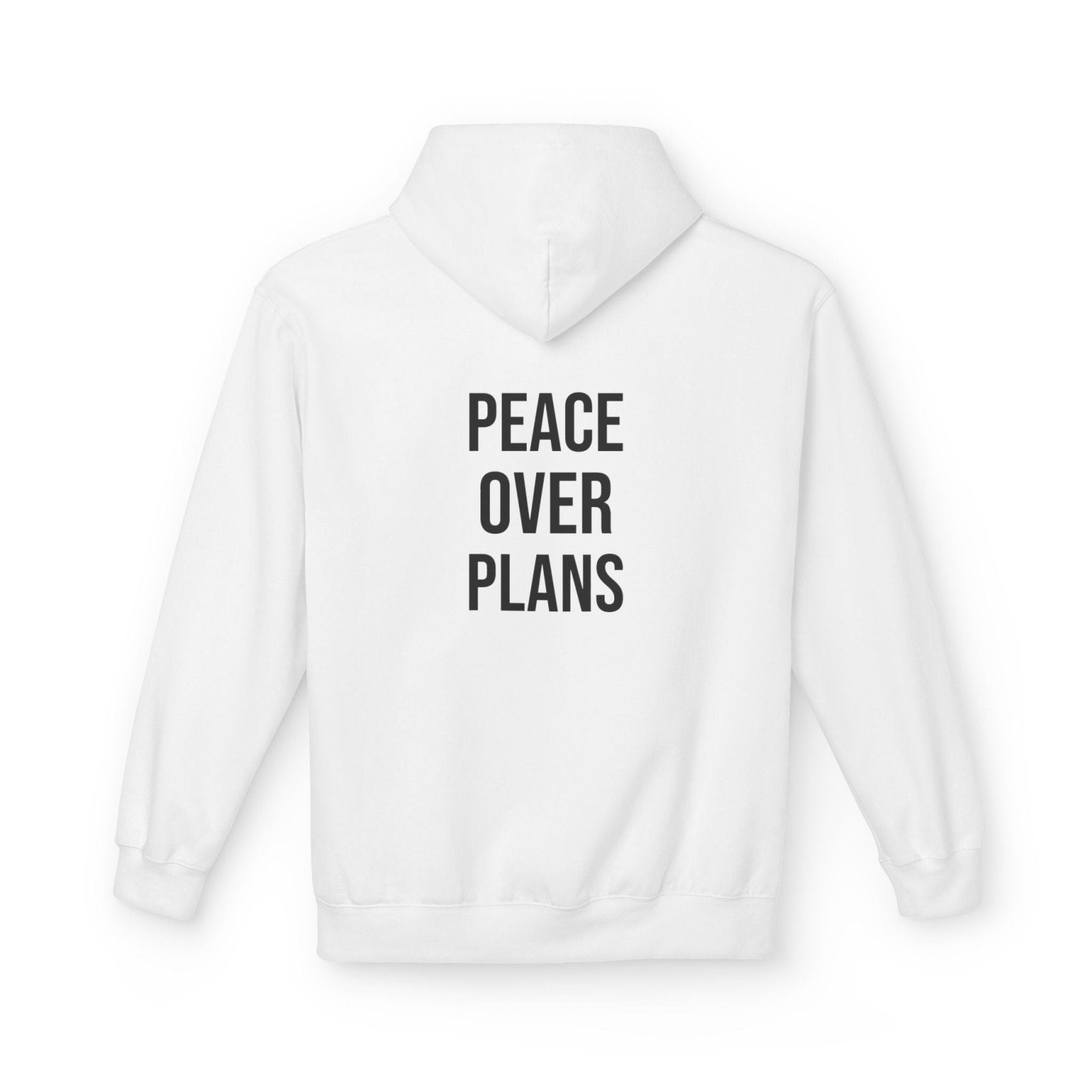 Peace Over Plans Hoodie | Minimalist Graphic Sweatshirt | Aesthetic Cozy Hoodie for Women & Men in S