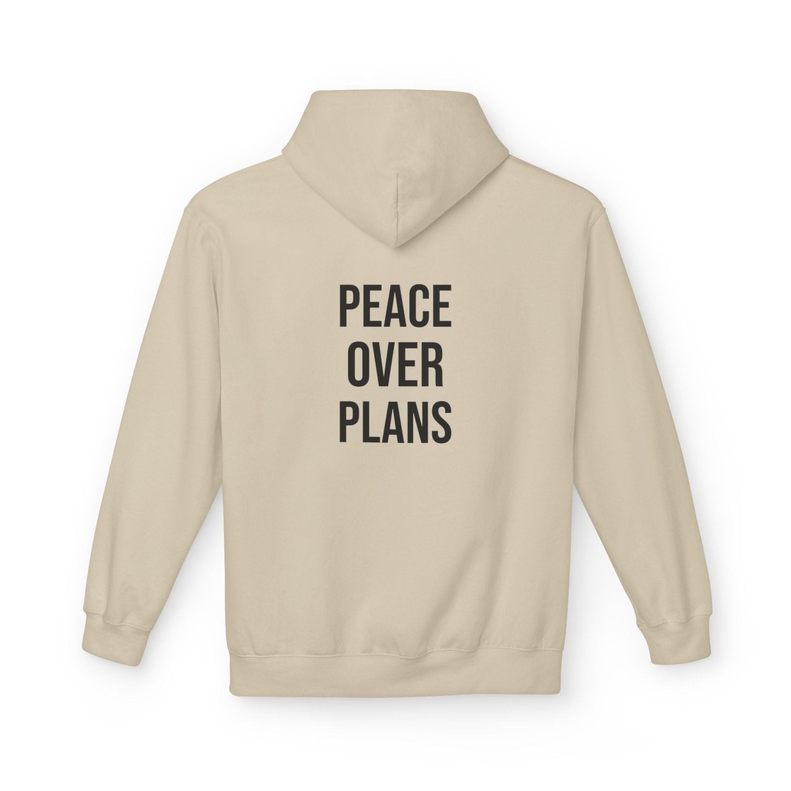 Peace Over Plans Hoodie | Minimalist Graphic Sweatshirt | Aesthetic Cozy Hoodie for Women & Men in S