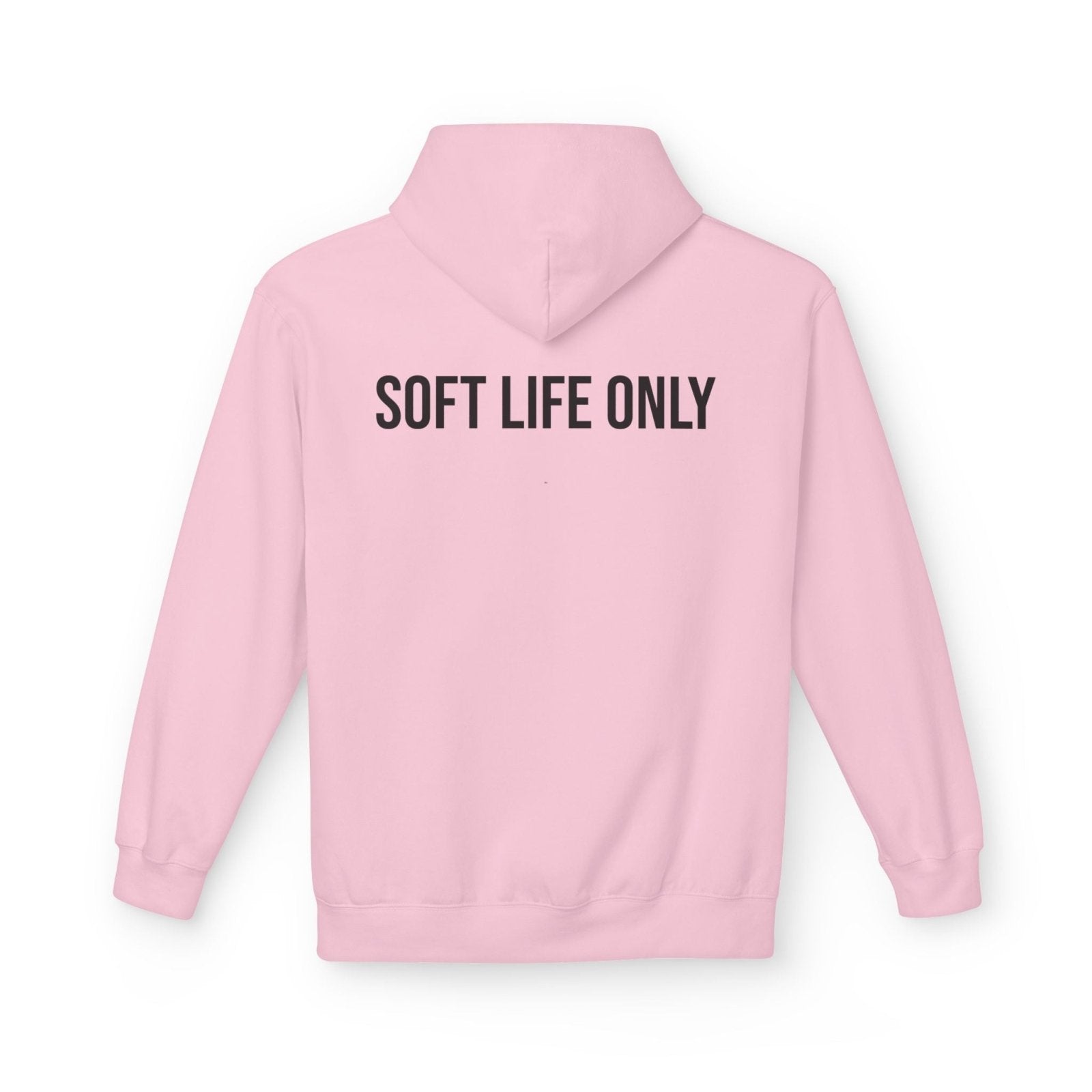 Soft Life Only Hoodie | Minimalist Graphic Sweatshirt | Aesthetic Cozy Hoodie for Women & Men in S