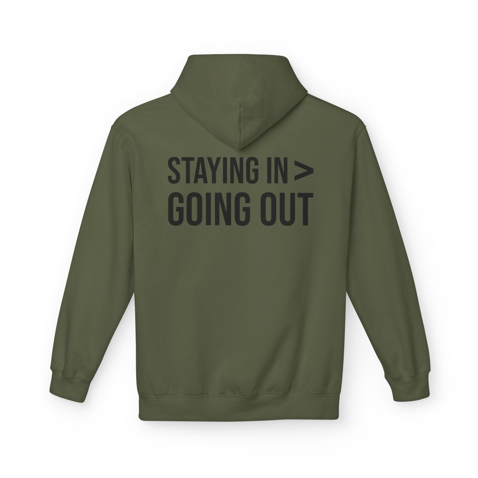 Staying In > Going Out Hoodie | Minimalist Graphic Sweatshirt | Aesthetic Cozy Hoodie for Women & Men in S